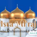 Kumpulan Link Twibbon Isra Miraj 2024